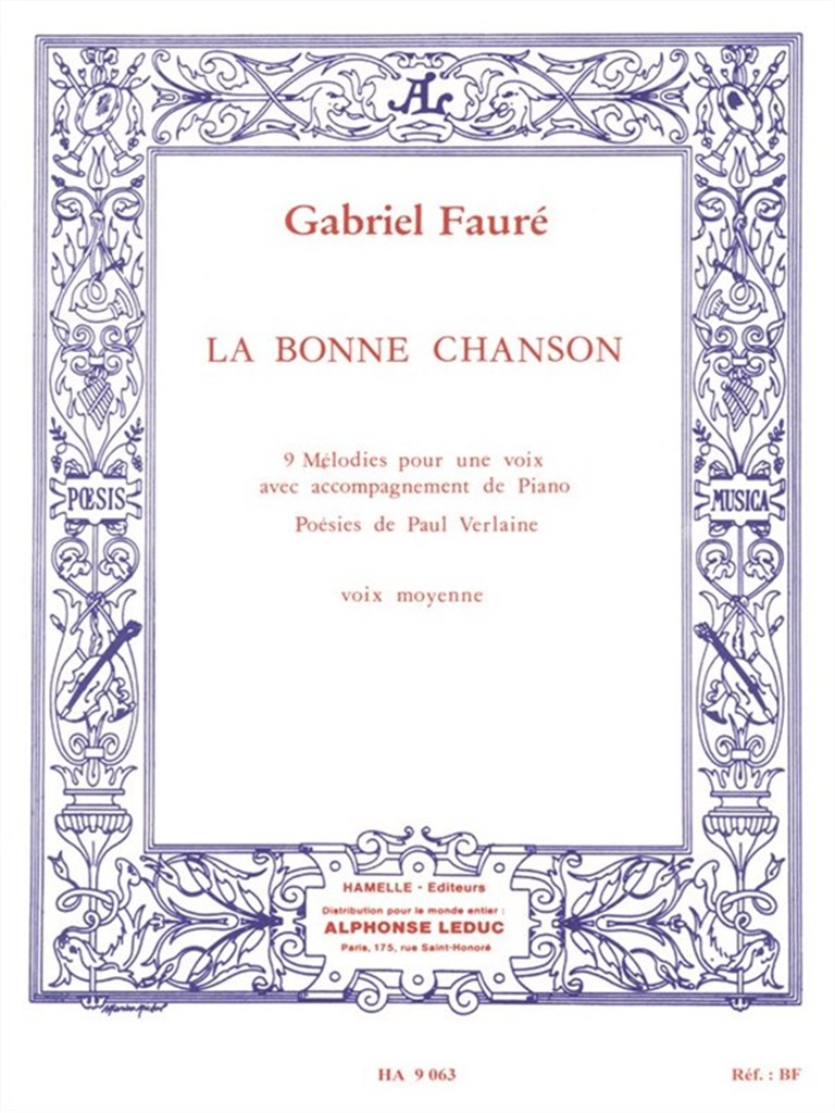 La Bonne Chanson - 9 Melodies pour Une Voix
